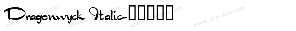 Dragonwyck Italic字体转换